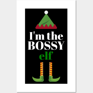 Im The Bossy Elf Posters and Art
